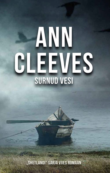 Ann  Cleeves - Surnud vesi