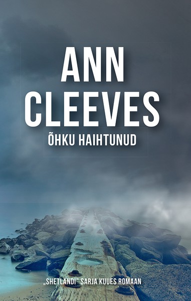 Ann  Cleeves - Õhku haihtunud