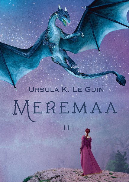 Ursula K. Le  Guin - Meremaa triloogia II. Tehanu. Teine tuul