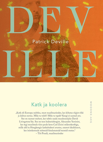 Patrick  Deville - Katk ja koolera