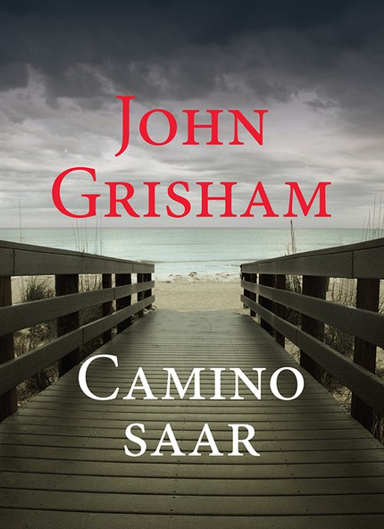 John  Grisham - Camino saar