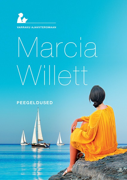Marcia  Willett - Peegeldused