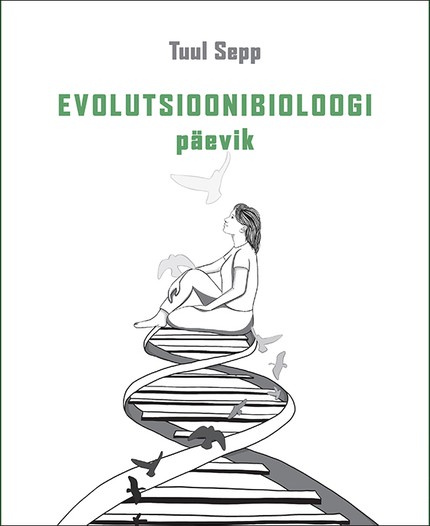 Tuul  Sepp - Evolutsioonibioloogi päevik