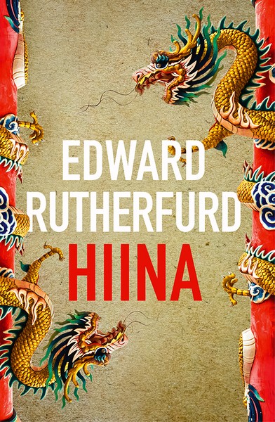 Edward  Rutherfurd - Hiina