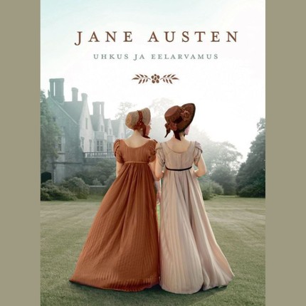 Jane  Austen - Uhkus ja eelarvamus