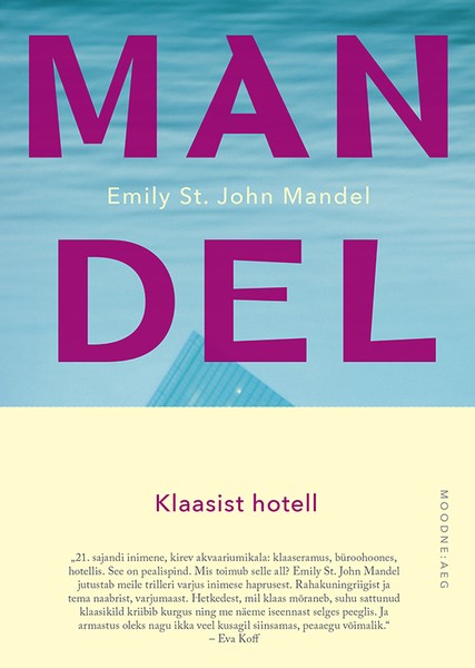 Emily St. John  Mandel - Klaasist hotell
