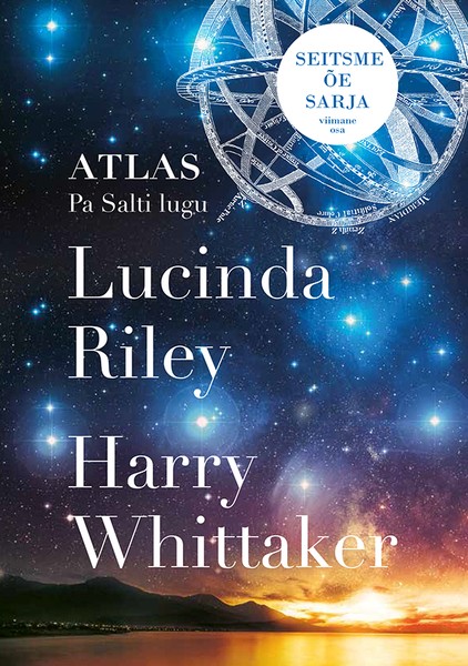 Lucinda  Riley, Harry  Whittaker - Atlas. "Seitsme õe" sarja viimane osa. Pa Salti lugu
