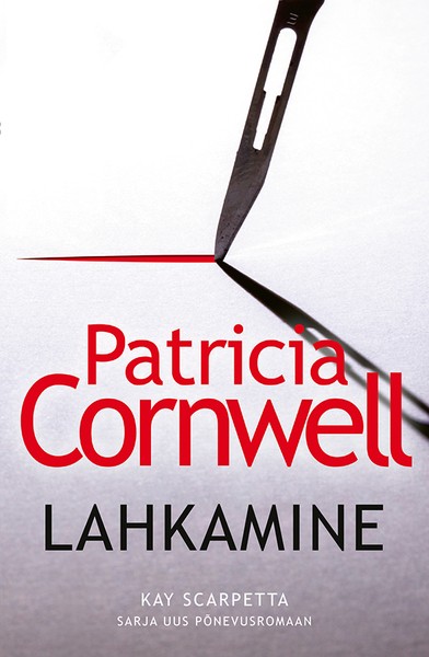 Patricia  Cornwell - Lahkamine. Kay Scarpetta põnevik