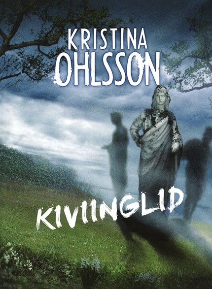 Kristina  Ohlsson - Kiviinglid