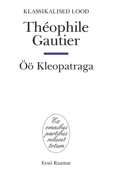 Théophile  Gautier - Öö Kleopatraga