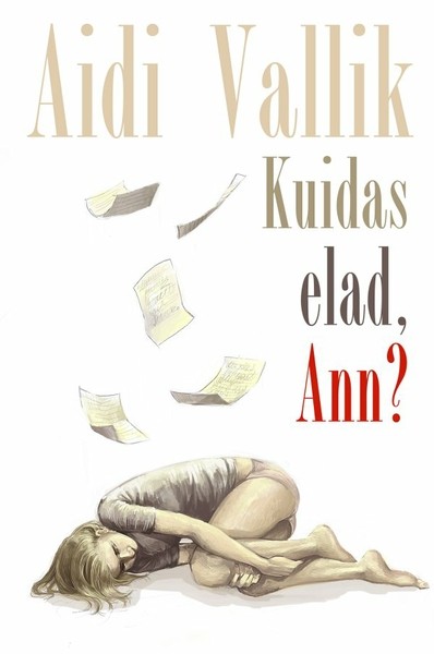 Aidi  Vallik - Kuidas elad, Ann?