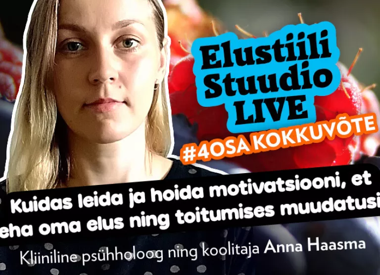 elustiil stuudio motivatsioon