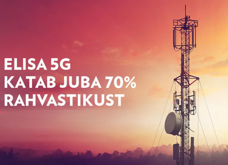 Elisa uue põlvkonna mobiilsidevõrk katab juba 70% rahvastikust